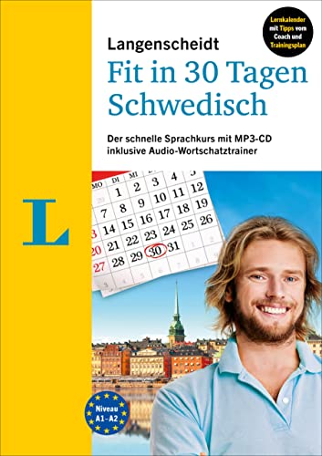 Langenscheidt Fit in 30 Tagen Schwedisch: Der schnelle Sprachkurs mit MP3-CD inklusive Audio-Wortschatztrainer (Langenscheidt in 30 Tagen) von Langenscheidt bei PONS